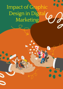 Impact of Graphic Design in Digital Marketing