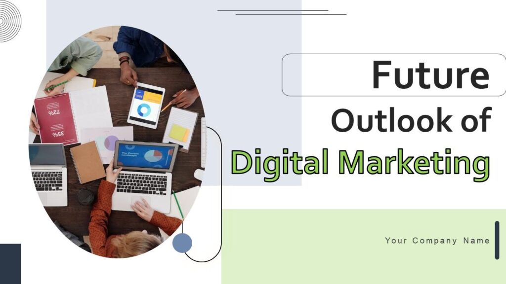 future of digital marketing